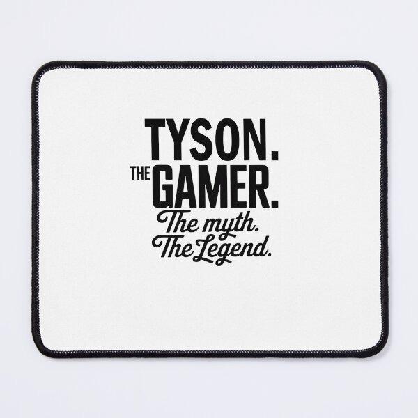 Item preview, Tyson The Gamer The Myth The Legend Tyson Name - Funny Gamer Quote design designed and sold by Oussinc.
