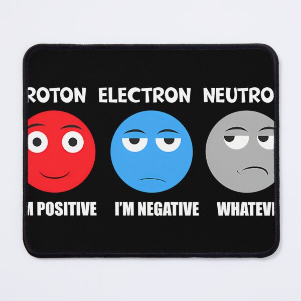 Item preview,  Proton Electron Neutron  designed and sold by Marisranco.