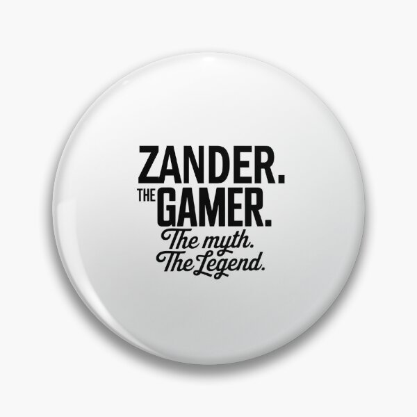 Item preview, Zander The Gamer The Myth The Legend Zander Name - Funny Gamer Quote design designed and sold by Oussinc.