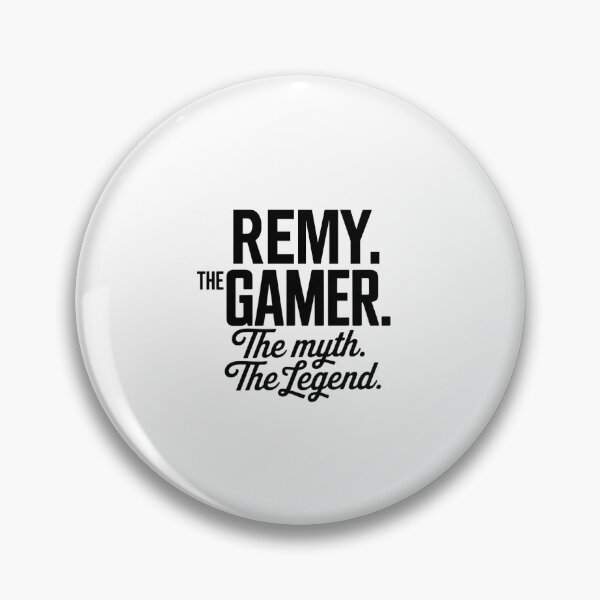 Item preview, Remy The Gamer The Myth The Legend Remy Name - Funny Gamer Quote design designed and sold by Oussinc.