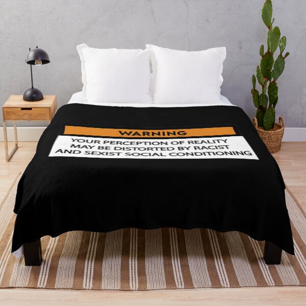 Item preview, WARNING YOUR PERCEPTION OF REALITY MAY BE DISTORTED BY RACIST AND SEXIST SOCIAL CONDITIONING  1	 designed and sold by egeofepvnl8.