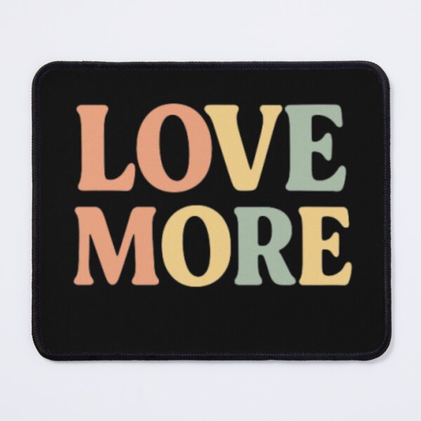 Item preview, Love More designed and sold by YASNOS.