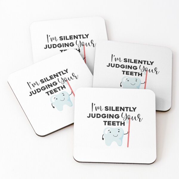 Item preview, I'm Silently Judging Your Teeth   	 designed and sold by fxcvrrviq63.