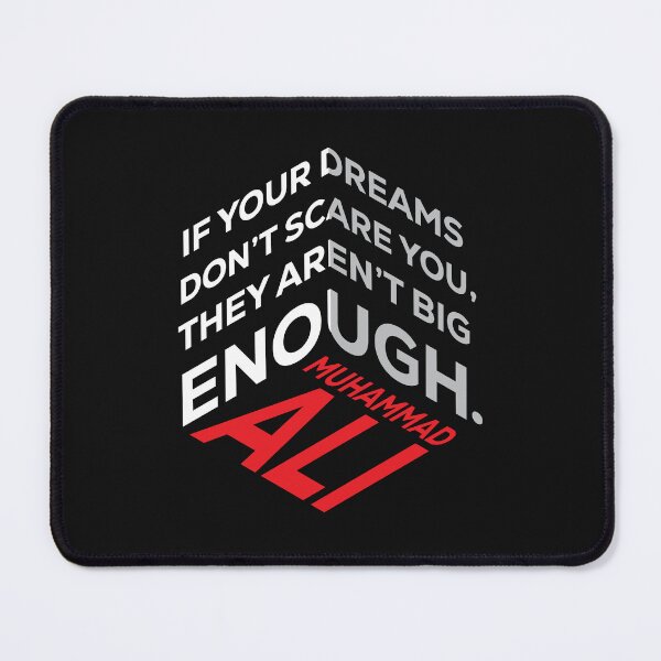 Item preview, Muhammad Ali Quote – Bold Typography “If Your Dreams Don’t Scare You” designed and sold by simpledarkwavewisdom.