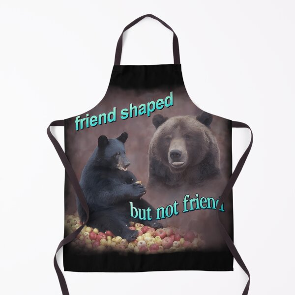 Item preview, Bears Friend Shaped But Not Friend Word Art Meme designed and sold by NicoleWats.