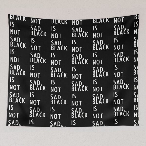 Item preview, Black is not sad designed and sold by anatoledylan.
