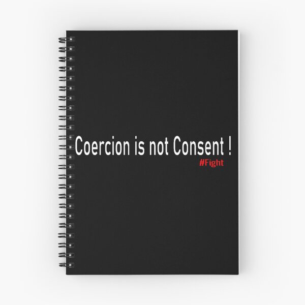 Item preview, Coercion is not consent designed and sold by anatoledylan.