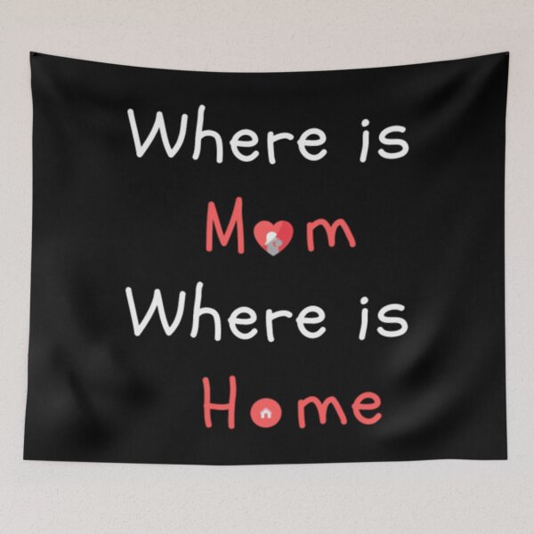 Item preview, Where Is Mom Where Is Home  Scoop 	 designed and sold by eoesfimoav42.