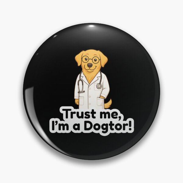 Item preview, Trust Me, I’m a Dogtor | Funny Dog Doctor Pun Design designed and sold by DailyVibesMerch.