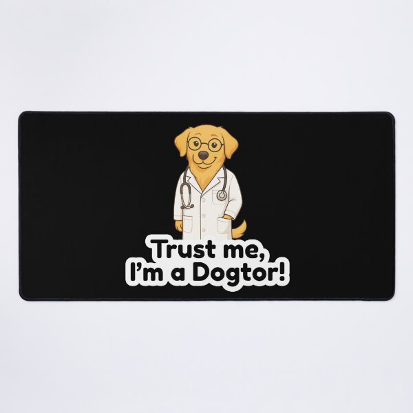 Item preview, Trust Me, I’m a Dogtor | Funny Dog Doctor Pun Design designed and sold by DailyVibesMerch.