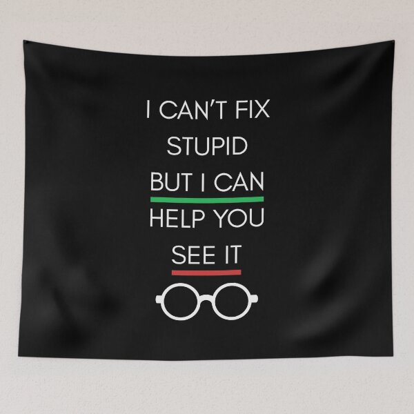 Item preview, I Can’t Fix Stupid But I Can Help You See It | Funny Ophthalmologist Quote with Glasses & Color designed and sold by DailyVibesMerch.