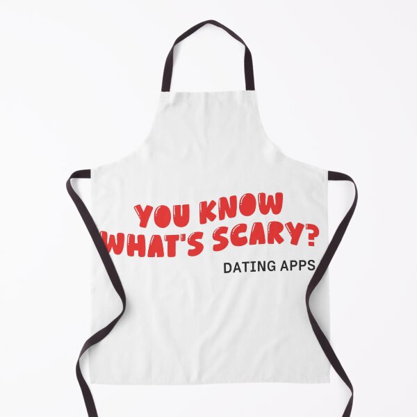 Item preview, You Know What’s Scary? Dating Apps – Funny Modern Dating Halloween Shirt designed and sold by silly little things.