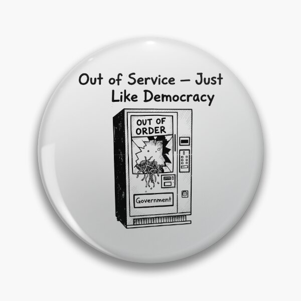 Item preview, Government Machine Out of Order Satirical Artwork designed and sold by SplashTastic.