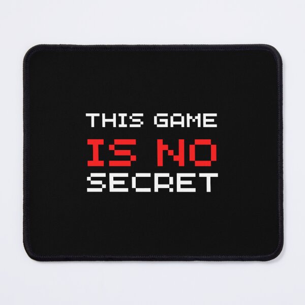 Item preview, This Game Is No Secret     designed and sold by anatoledylan.