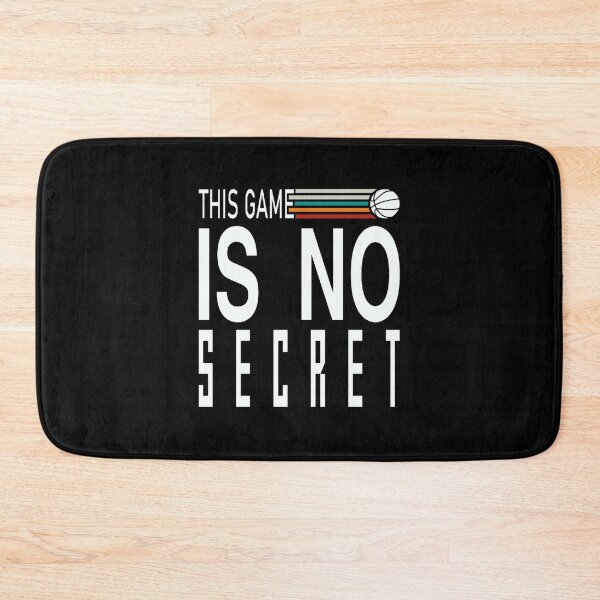 Item preview, This game is no secret - A great basketball gift ideas for guys, girls and kids (1) designed and sold by anatoledylan.