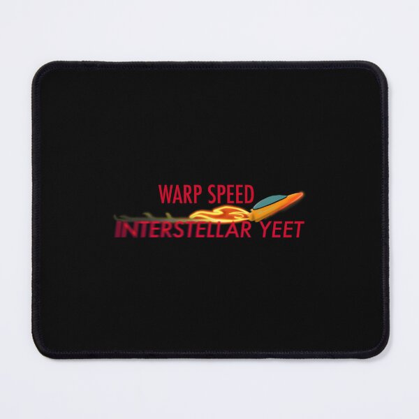 Item preview, Warp Speed Interstellar Yeet  Essential 		 designed and sold by egeofepvnl8.