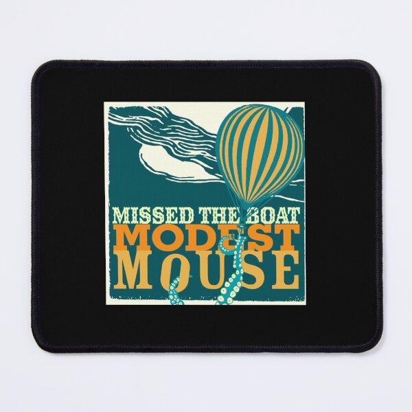Item preview, Modest Mouse  missed The Boat   designed and sold by Lillie-UK.