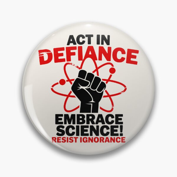 Item preview, Act in Defiance – Embrace Science Protest Poster | Resist Ignorance Wall Art designed and sold by paulo silveira.