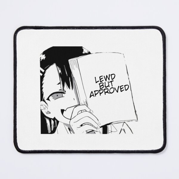Item preview, Lewd But Approved Nagatoro 	 	 designed and sold by zowoytgyxom92.