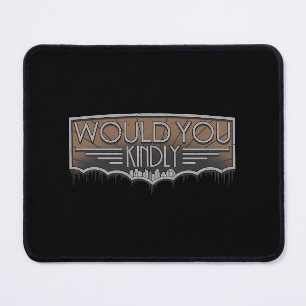 Item preview, Would You Kindly   	 designed and sold by nuuvlzluerb73.