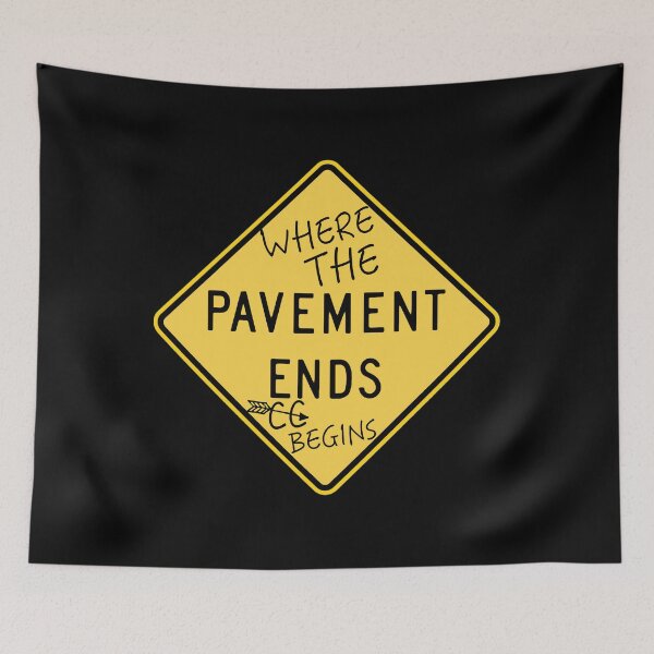 Item preview, Where The Pave	t Ends	 designed and sold by eoesfimoav42.