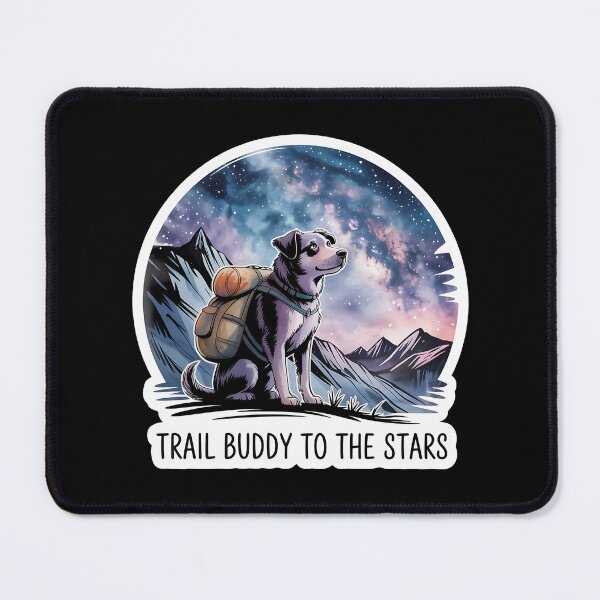 Item preview, Hiking Adventure Dog Farewell Trail Buddy to the Stars designed and sold by Blok45.