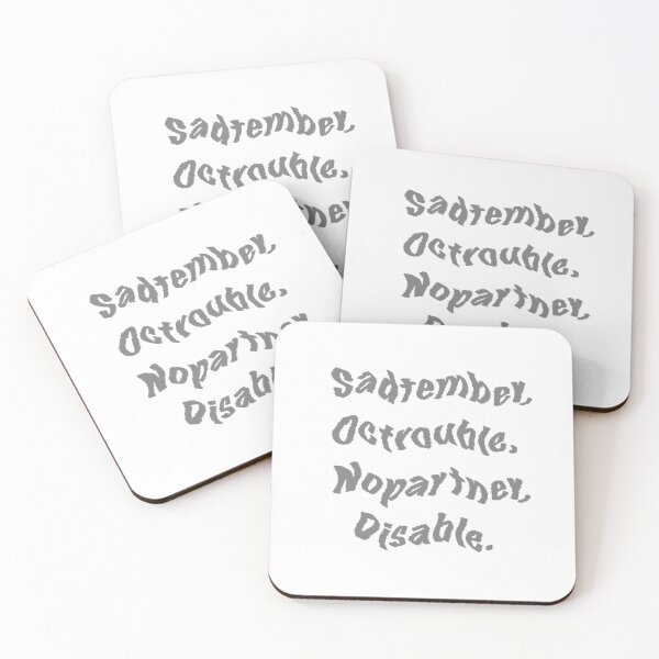 Item preview, “Sadtember Octrouble Nopartner Disable Typography Design” designed and sold by Skides04.