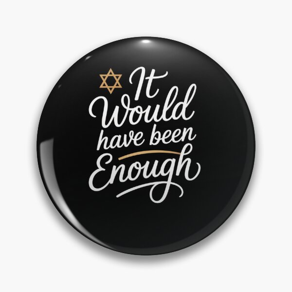 Item preview, It Would Have Been Enough Passover Jewish star of David designed and sold by snowry.