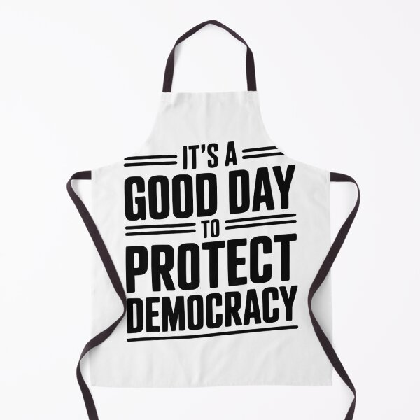 Item preview, It’s a Good Day To Protect Democracy designed and sold by Frank Ring.
