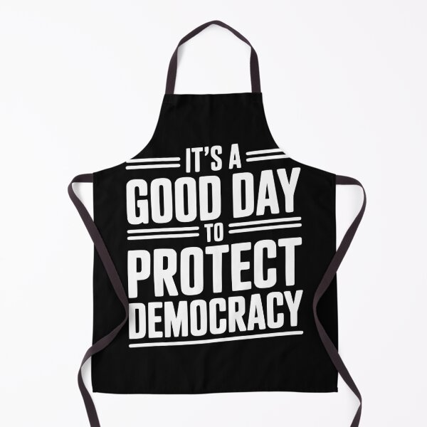 Item preview, It’s a Good Day To Protect Democracy designed and sold by Frank Ring.