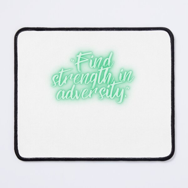 Item preview, Find Strength In Adversity Quote Typography designed and sold by Happyfreedom.