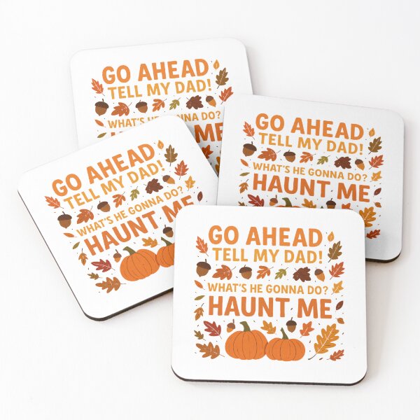 Item preview, Go Ahead Tell My Dad Fall Quote | Funny Autumn Pumpkins designed and sold by Lunaria Arts.