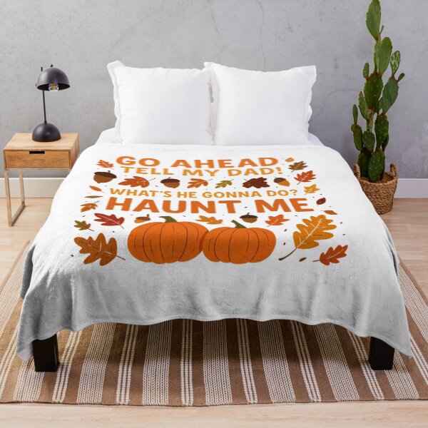 Item preview, Go Ahead Tell My Dad Fall Quote | Funny Autumn Pumpkins designed and sold by Lunaria Arts.