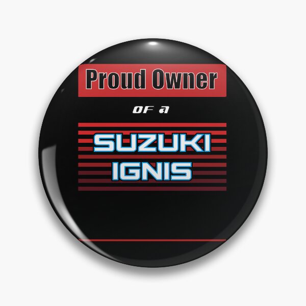 Item preview, Proud Owner Of Suzuki Ignis designed and sold by ROBERTBIR.