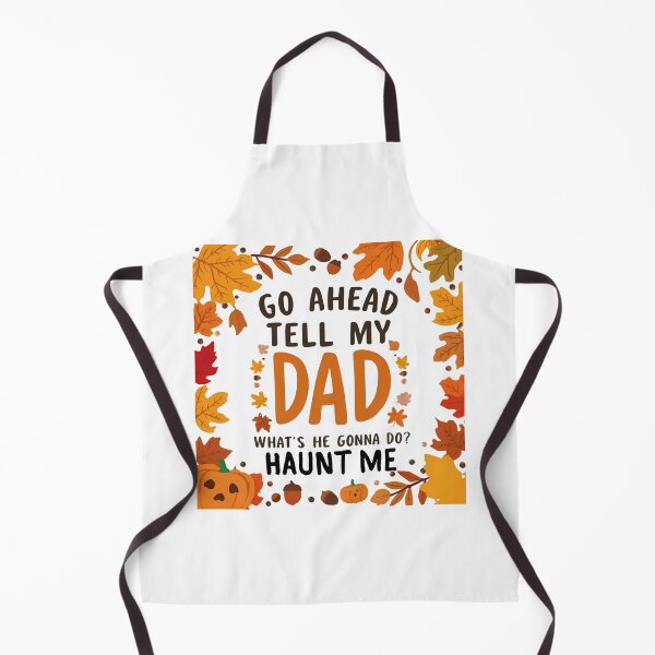 Item preview, Autumn Leaves Funny Saying | Go Ahead Tell My Dad Quote designed and sold by Lunaria Arts.