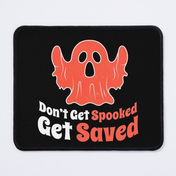 Item preview, Don’t Get Spooked, Get Saved – Christian Halloween Design designed and sold by OrtegaGrace.