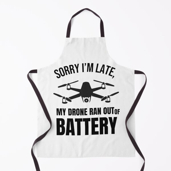 Item preview, Sorry I’m Late - Drone Battery Humor T-Shirt designed and sold by DreamArtmaStudio.