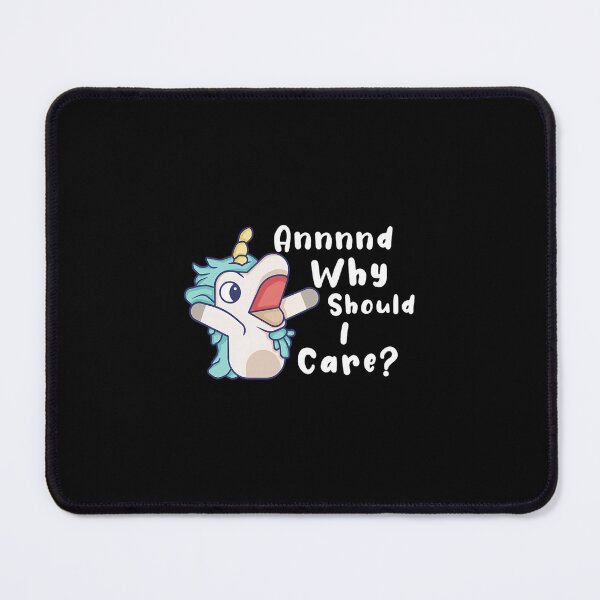 Item preview, And Why Should I Care Funny Sarcastic Unicorn designed and sold by wgfsmyrq82.