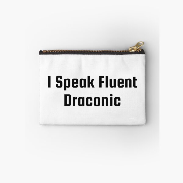 Item preview,  I Speak Fluent Draconic designed and sold by Ninjacatoff.