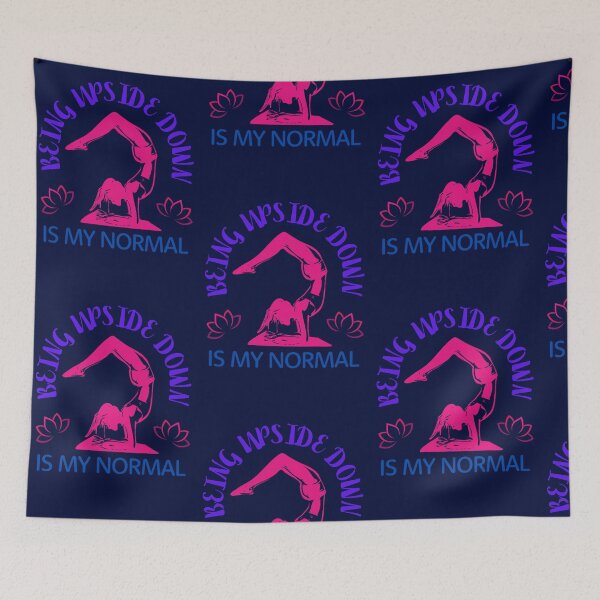Item preview, Being Upside Down Is My Normal, Funny Yoga Design For Women designed and sold by WalkerDavidz.