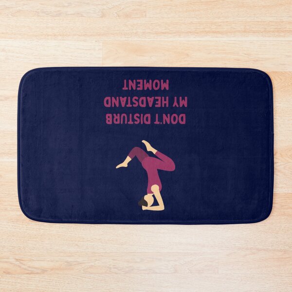 Item preview, Don_t disturb my headstand moment designed and sold by WalkerDavidz.