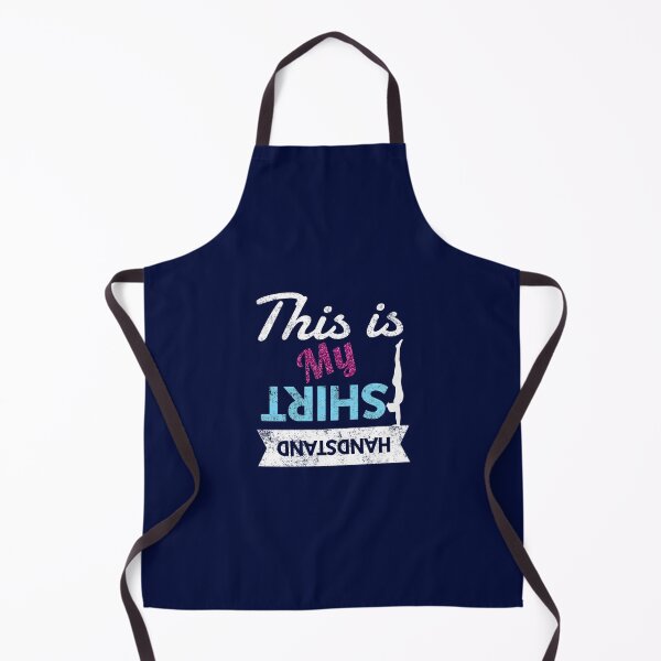 Item preview, Funny Girls Gymnastics This is my Handstand Shirt designed and sold by WalkerDavidz.