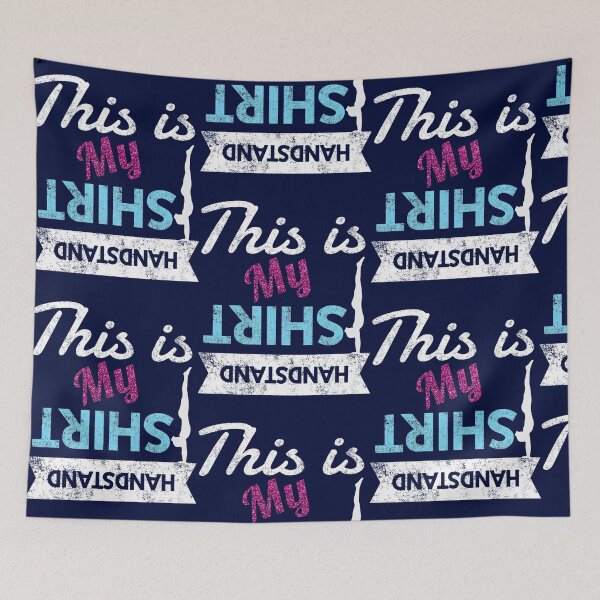 Item preview, Funny Girls Gymnastics This is my Handstand Shirt designed and sold by WalkerDavidz.