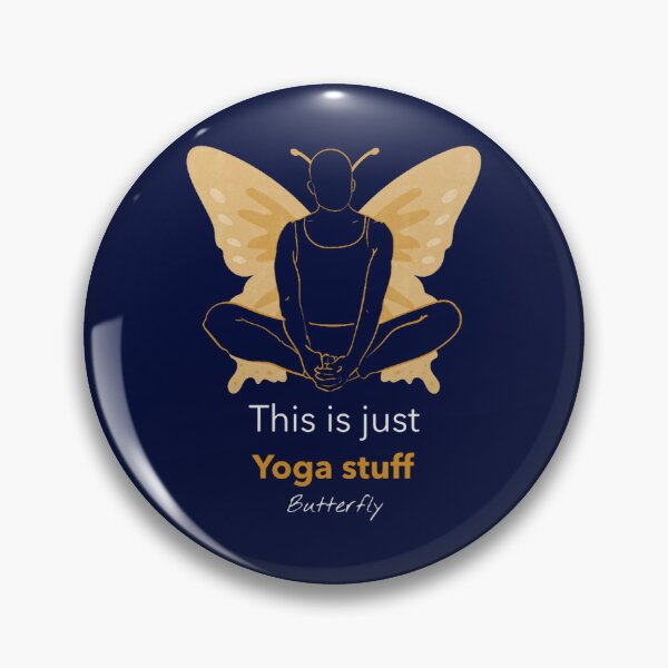 Item preview, This Is Just Yoga Stuff ButterflyYoga Pose designed and sold by WalkerDavidz.