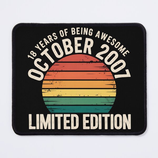 Item preview, October 2007 Limited Edition 18-Year-Old 18th Birthday, 18 years of being awesome designed and sold by BLZART.