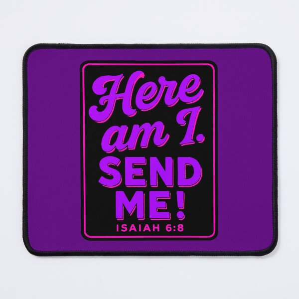 Item preview, Isaiah 6:8 Here Am I Send Me designed and sold by plushism.