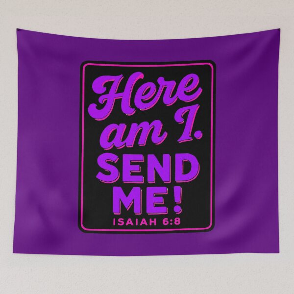 Item preview, Isaiah 6:8 Here Am I Send Me designed and sold by plushism.
