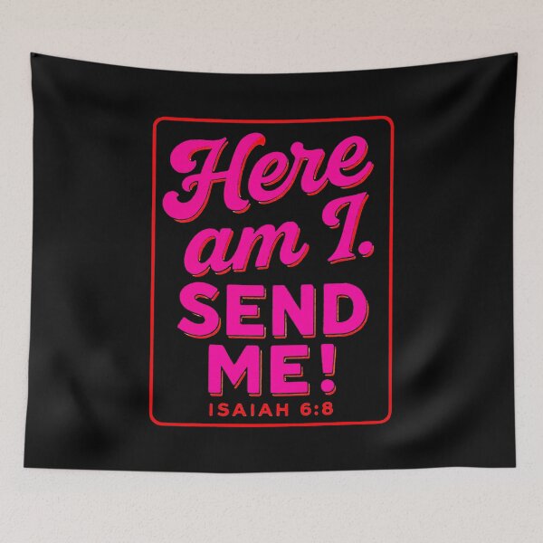 Item preview, Isaiah 6:8 Here Am I Send Me designed and sold by plushism.