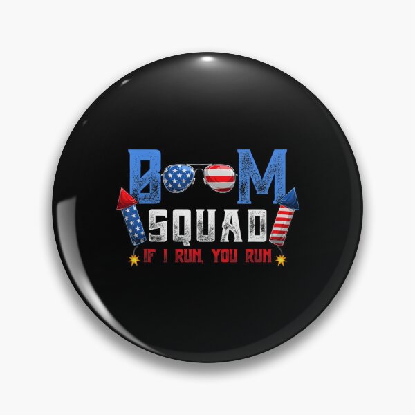 Item preview, Boom Squad Firework Director 4Th Of July I Run You Run designed and sold by neyvrvdpez49.