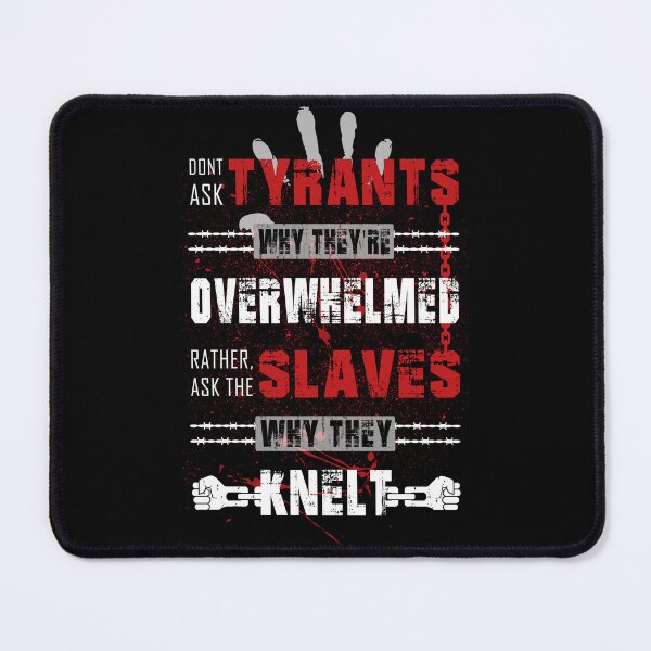 Item preview, Don’t Ask Tyrants Quote – Bold Typography with Chains, Barbed Wire, and Hands Breaking Free, Dark Powerful Design designed and sold by ArtimShop.